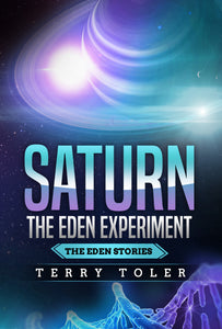 Saturn: The Eden Experiment