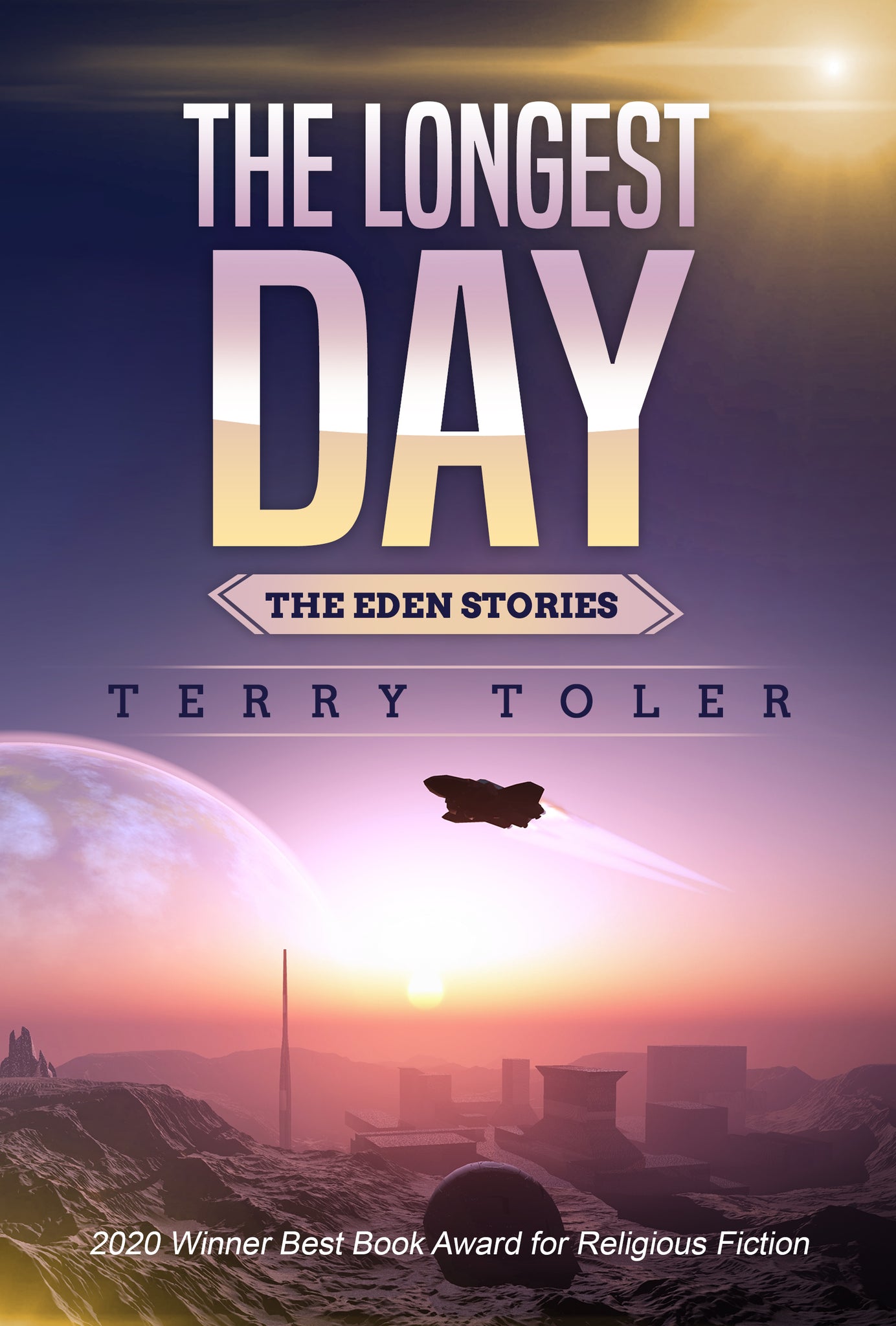 THE LONGEST DAY WINNER 2020 BEST RELIGIOUS FICTION BOOK OF THE YEAR AWARD